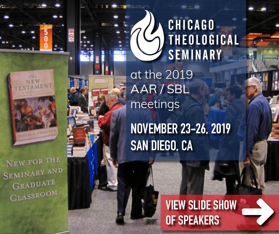 Title slide of Chicago Theological Seminary Facebook slideshow promoting student and faculty speakers at the American Academy of Religion / Society of Biblical Literature annual meetings.