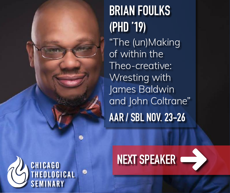 Slide 8 of Chicago Theological Seminary Facebook slideshow promoting graduate teaching fellow Brian Foulks' lecture at the American Academy of Religion / Society of Biblical Literature annual meetings.