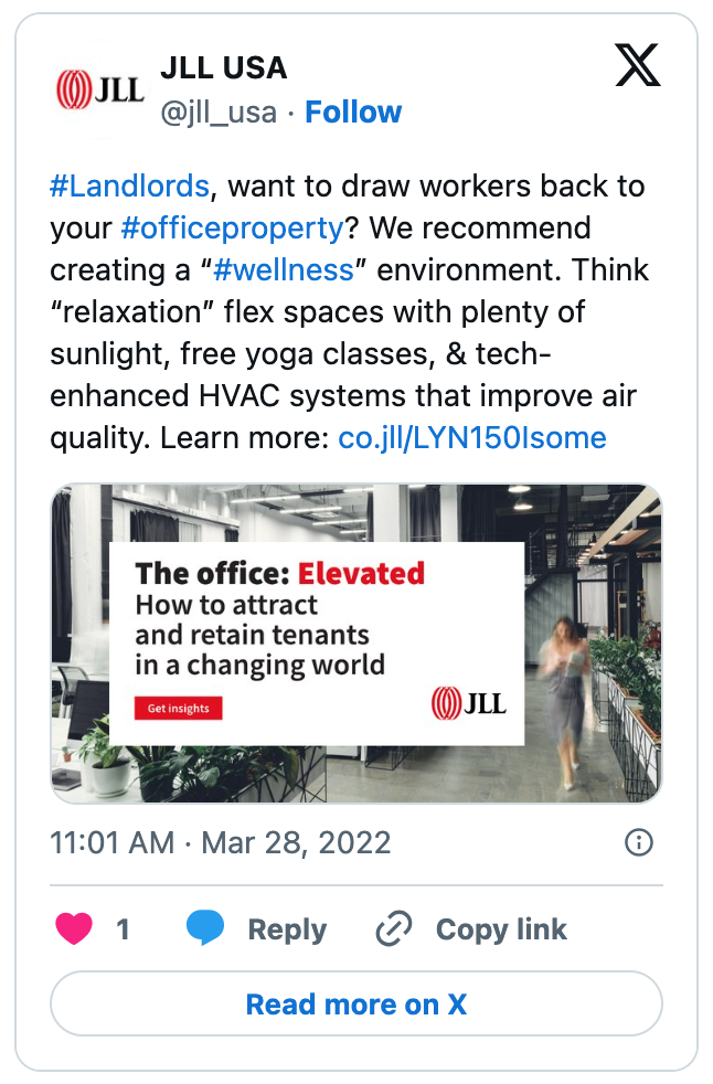 Image of a JLL X post on how to attract tenants for the special Future of the Office campaign, March 2022.